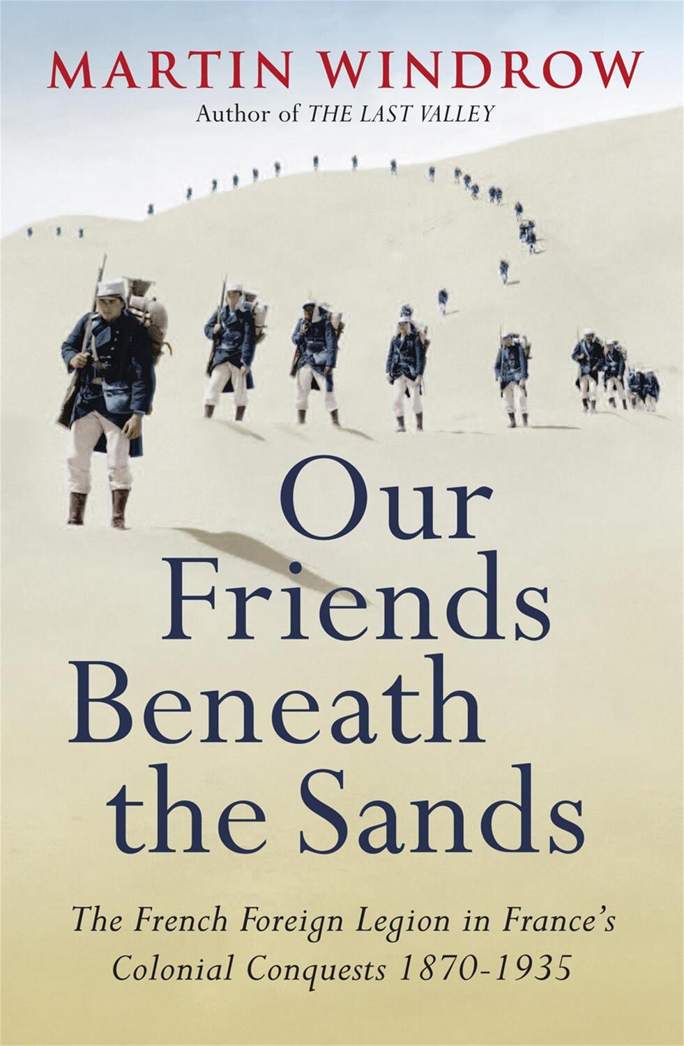 Cover: 9780753828564 | Our Friends Beneath the Sands | Martin Windrow | Taschenbuch | 2011