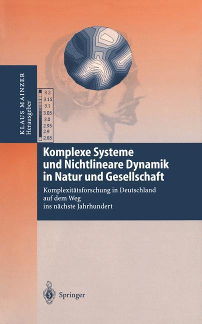 Cover: 9783642642401 | Komplexe Systeme und Nichtlineare Dynamik in Natur und Gesellschaft