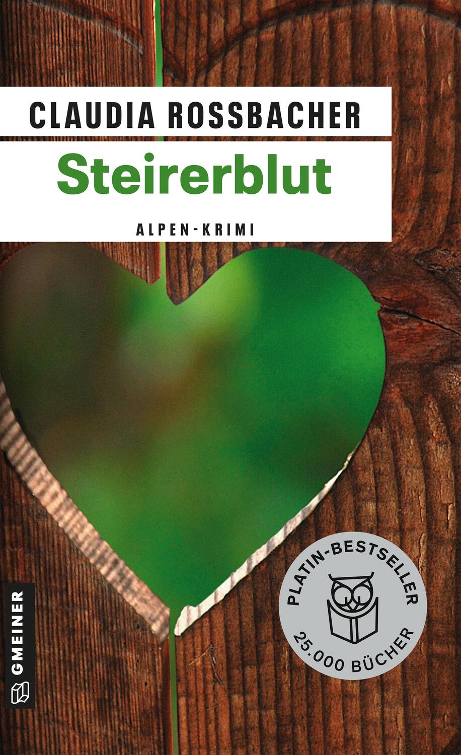 Cover: 9783839211366 | Steirerblut | Ein Alpen-Krimi | Claudia Rossbacher | Taschenbuch