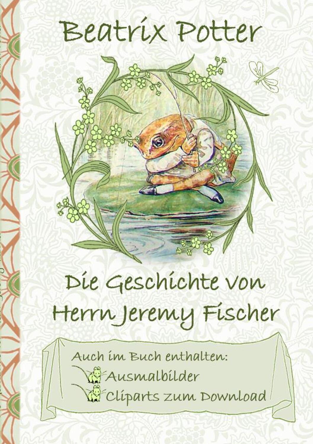 Cover: 9783752843040 | Die Geschichte von Herrn Jeremy Fischer (inklusive Ausmalbilder und...
