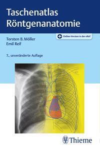 Cover: 9783132441873 | Taschenatlas Röntgenanatomie | Torsten Bert Möller (u. a.) | Bundle