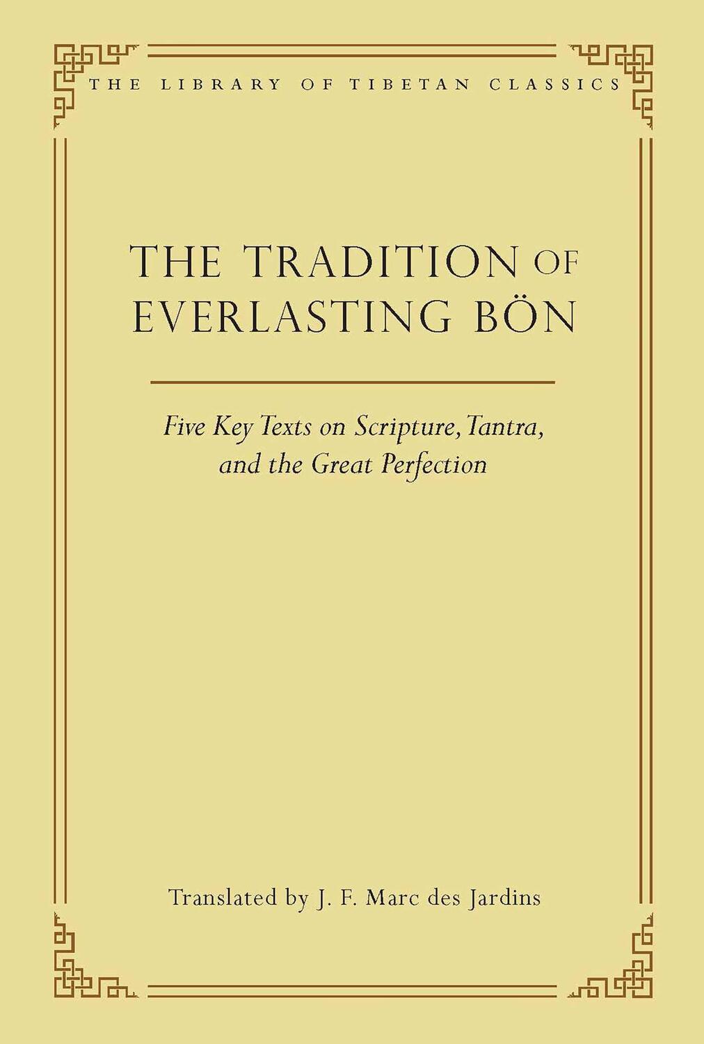 Cover: 9780861714483 | The Tradition of Everlasting Bon | J. F. Marc des Jardins | Buch