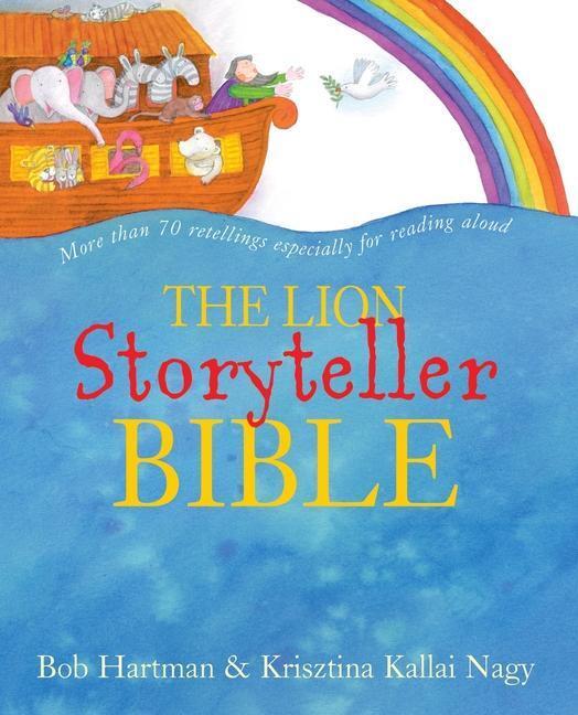 Cover: 9780745949802 | The Lion Storyteller Bible | Bob Hartman | Buch | Lion Storyteller