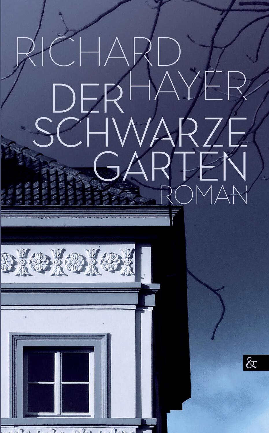 Cover: 9783957802835 | Der schwarze Garten | Roman | Richard Hayer | Buch | Deutsch | 2022