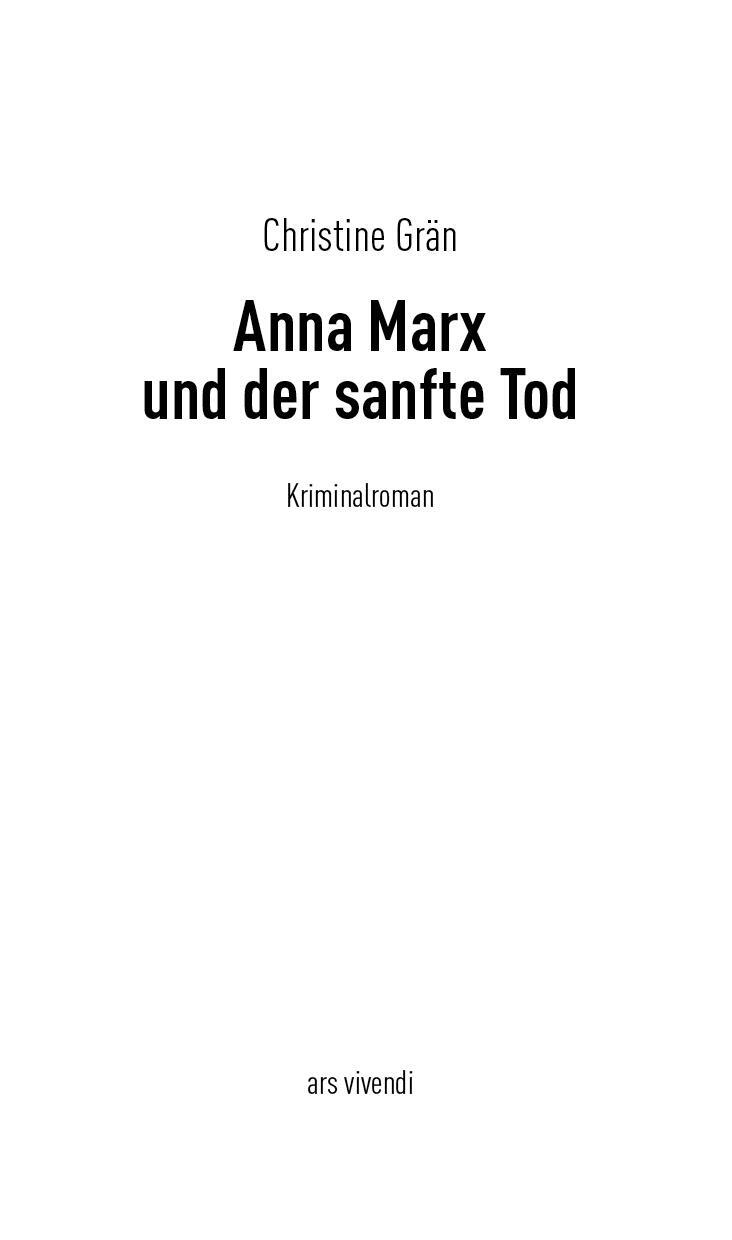 Bild: 9783747202784 | Anna Marx und der sanfte Tod | Kriminalroman | Christine Grän | Buch