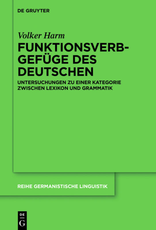 Cover: 9783110659672 | Funktionsverbgefüge des Deutschen | Volker Harm | Buch | XV | Deutsch