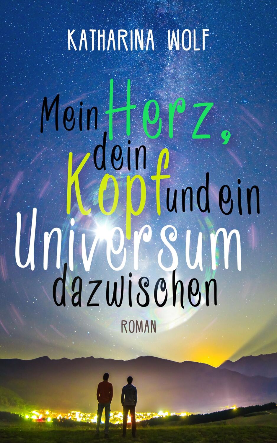 Cover: 9783958693807 | Mein Herz, dein Kopf und ein Universum dazwischen | Gay-Romance | Wolf