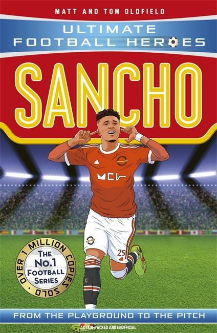 Cover: 9781789464788 | Sancho (Ultimate Football Heroes - The No.1 football series):...