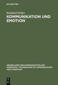 Cover: 9783110117202 | Kommunikation und Emotion | Reinhard Fiehler | Buch | VI | Deutsch