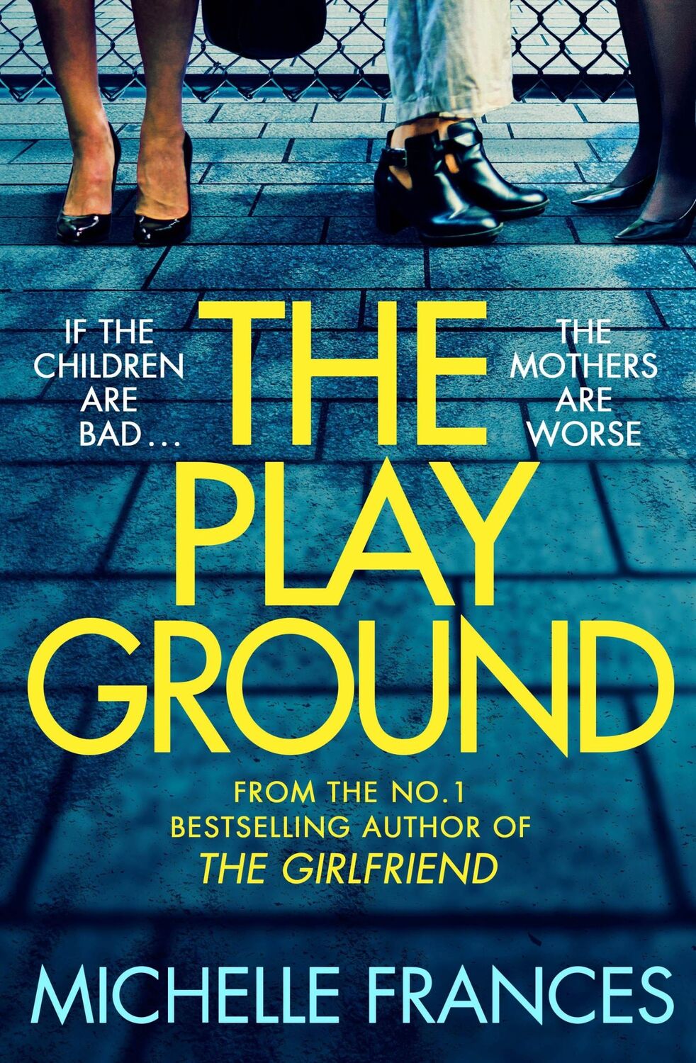 Autor: 9781529049688 | The Playground | Michelle Frances | Taschenbuch | Englisch | 2023