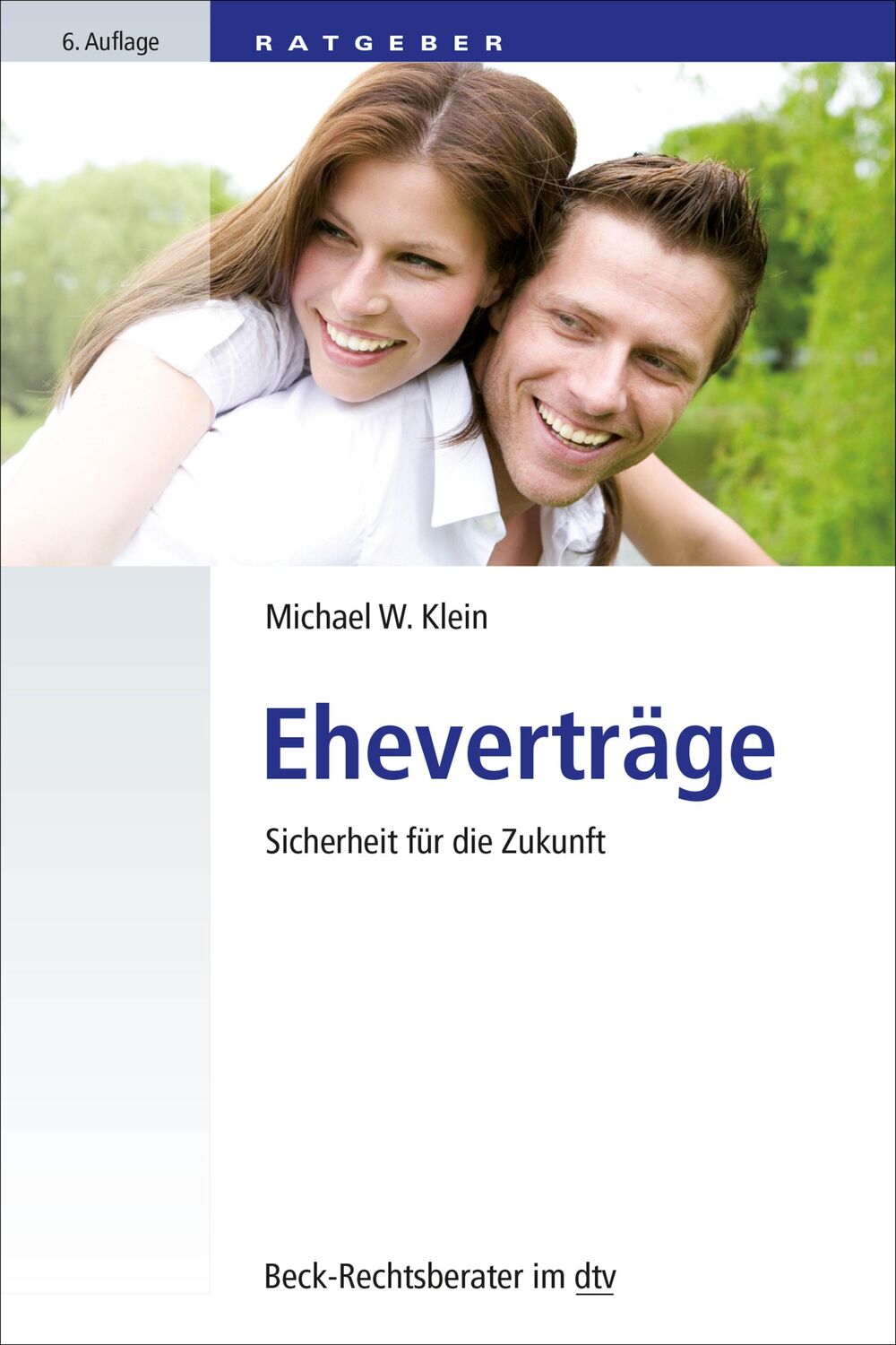 Cover: 9783423512442 | Eheverträge | Sicherheit für die Zukunft | Michael W. Klein | Buch