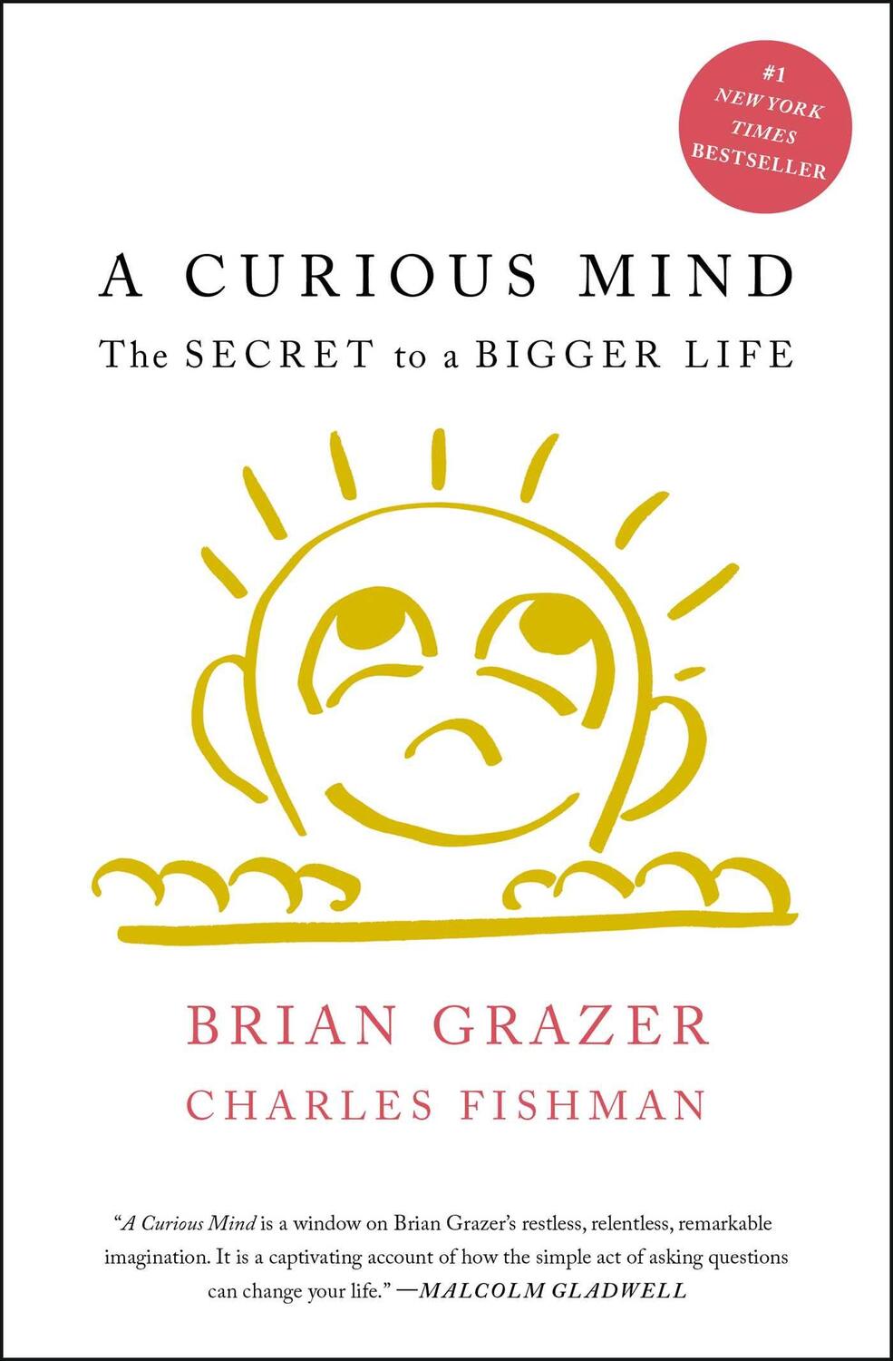 Cover: 9781476730776 | A Curious Mind | The Secret to a Bigger Life | Brian Grazer (u. a.)