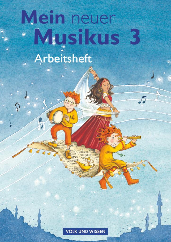 Cover: 9783060832644 | Mein neuer Musikus - Aktuelle Ausgabe - 3. Schuljahr | Arbeitsheft