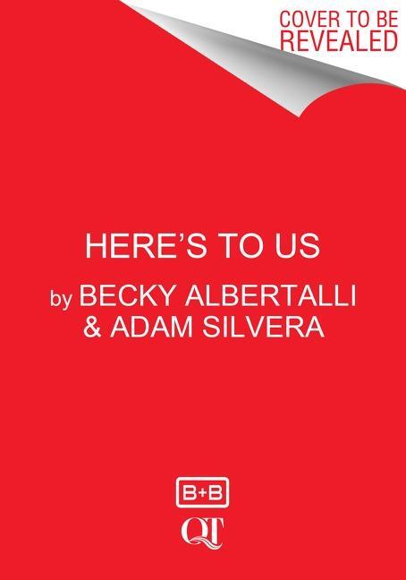 Cover: 9780063071636 | Here's to Us | Becky Albertalli (u. a.) | Buch | Englisch | 2021