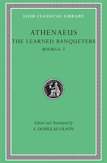 Cover: 9780674996243 | The Learned Banqueters | The Learned Banqueters | Athenaeus | Buch