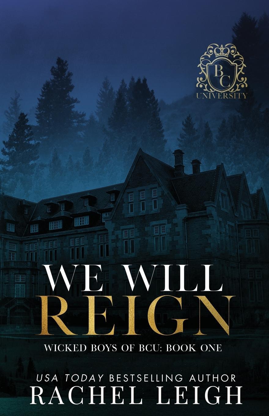 Cover: 9781956764246 | We Will Reign | Rachel Leigh | Taschenbuch | Paperback | Englisch