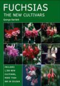 Cover: 9781861269089 | Fuchsias | The New Cultivars | George Bartlett | Taschenbuch | 2007