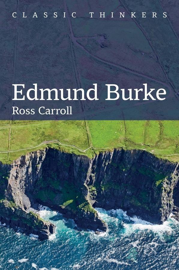Cover: 9781509538652 | Edmund Burke | Ross Carroll | Taschenbuch | Classic Thinkers | 224 S.