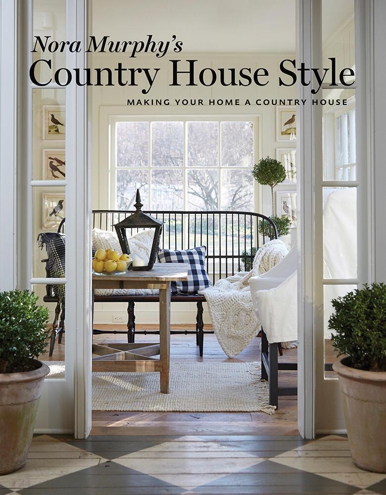 Cover: 9780865653542 | Nora Murphy's Country House Style | Making Your Home a Country House