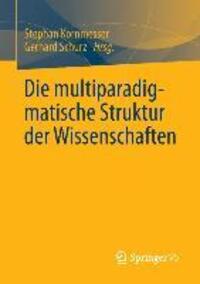 Cover: 9783658006716 | Die multiparadigmatische Struktur der Wissenschaften | Taschenbuch
