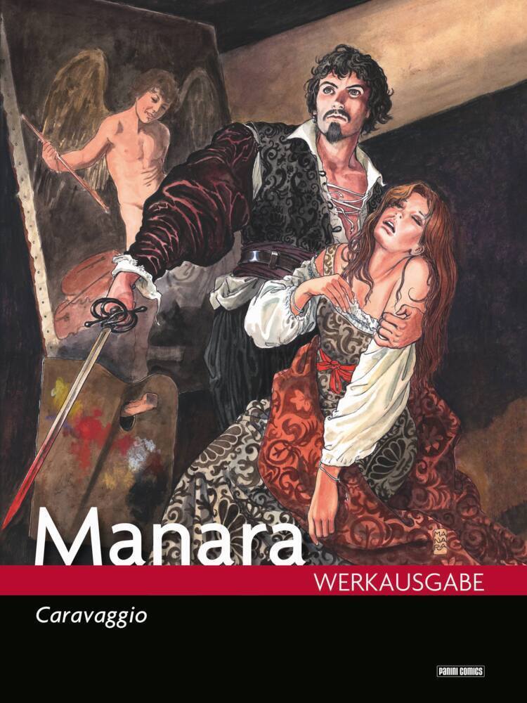 Cover: 9783741620737 | Milo Manara Werkausgabe | Bd. 18: Caravaggio | Milo Manara | Buch