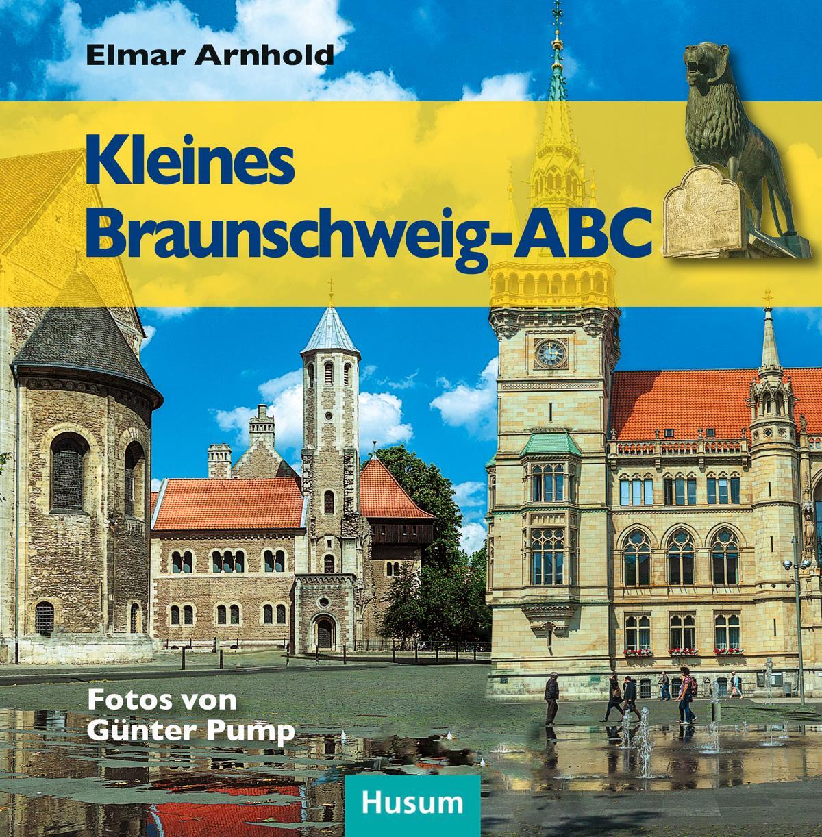 Cover: 9783898768092 | Kleines Braunschweig-ABC | Elmar Arnhold | Buch | Deutsch | 2015