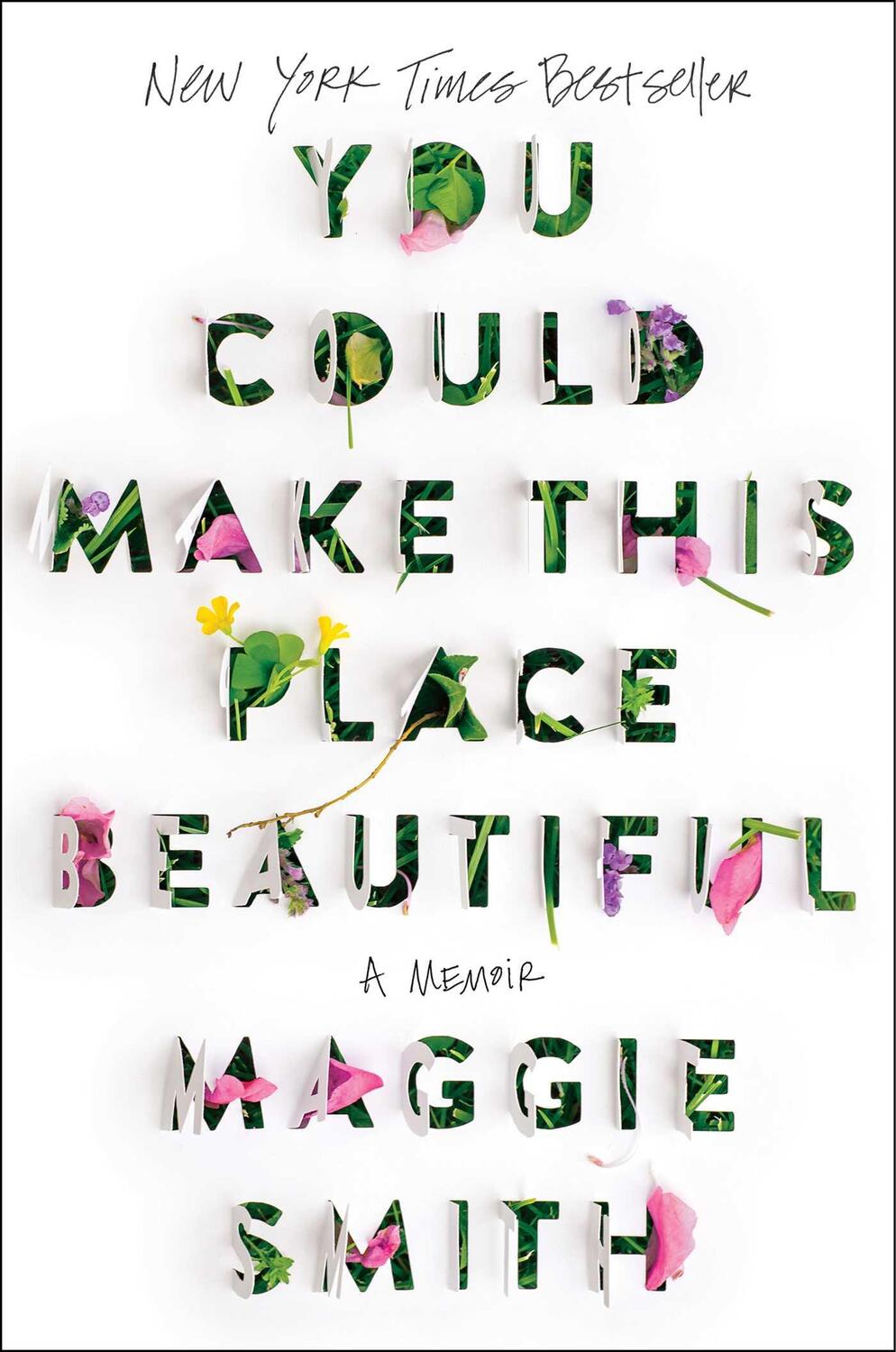 Cover: 9781982185855 | You Could Make This Place Beautiful | A Memoir | Maggie Smith | Buch