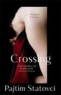Cover: 9781782275121 | Crossing | Pajtim Statovci | Taschenbuch | Englisch | 2020