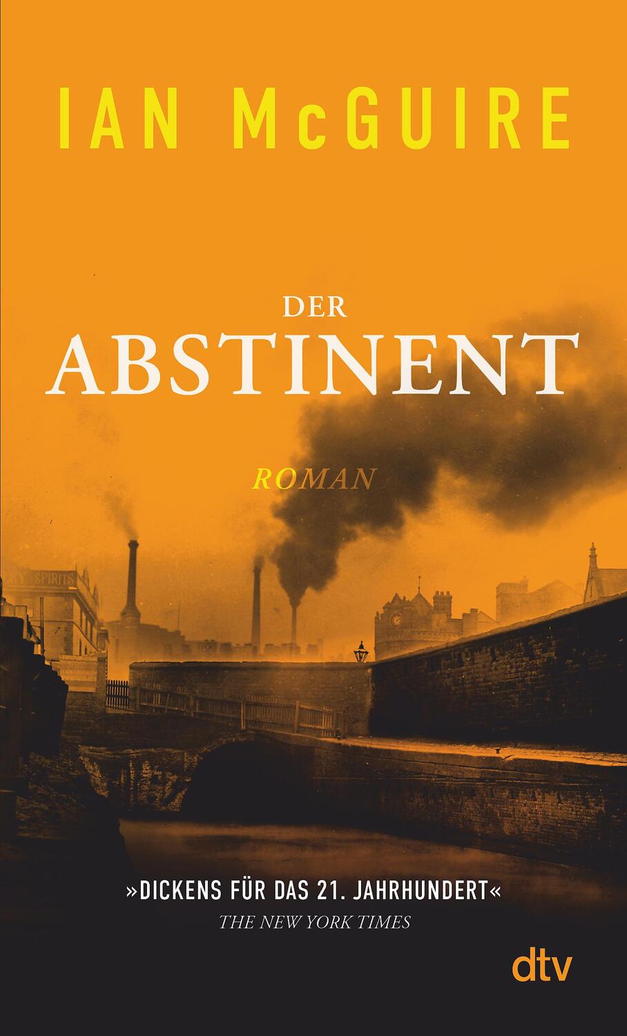 Cover: 9783423148443 | Der Abstinent | Ian McGuire | Taschenbuch | Deutsch | 2022