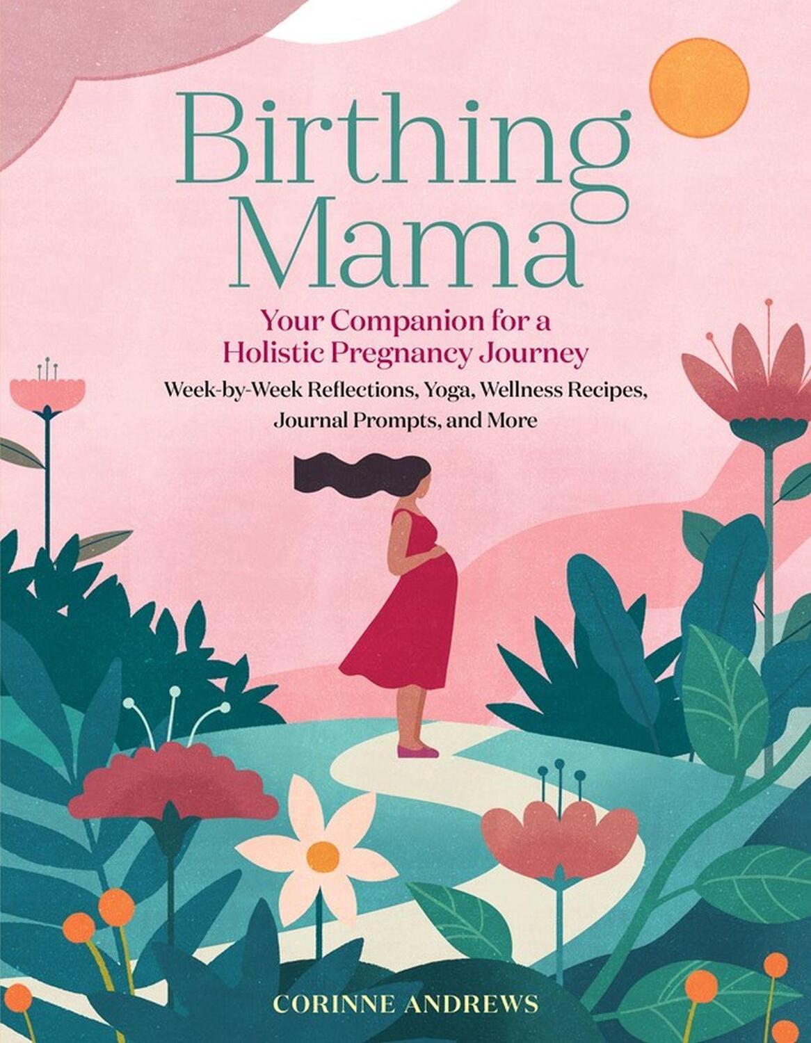 Cover: 9781635863123 | Birthing Mama | Corinne Andrews | Taschenbuch | Englisch | 2021