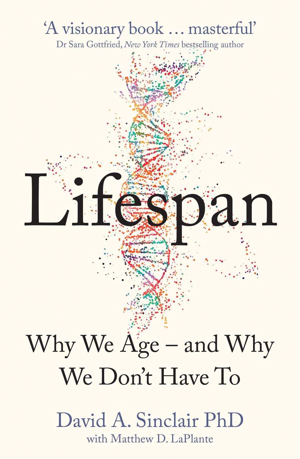 Cover: 9780008292348 | Lifespan | Why We Age - and Why We Don't Have To | David A. Sinclair