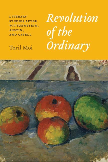 Cover: 9780226464442 | Revolution of the Ordinary | Toril Moi | Taschenbuch | Englisch | 2017