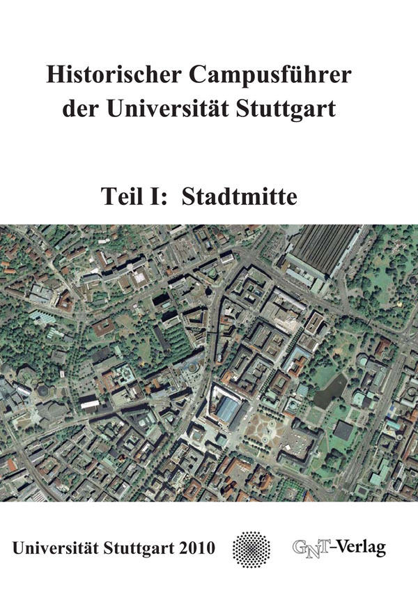 Cover: 9783862251025 | Historischer Campusführer der Universität Stuttgart | Taschenbuch