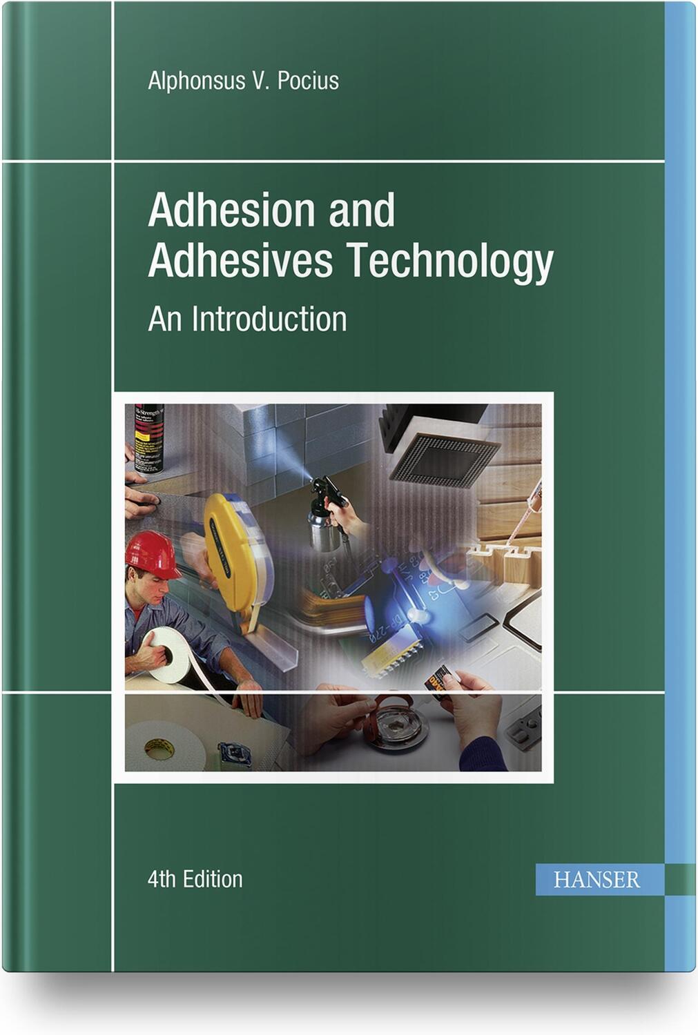 Cover: 9781569908556 | Adhesion and Adhesives Technology | An Introduction | Pocius | Buch
