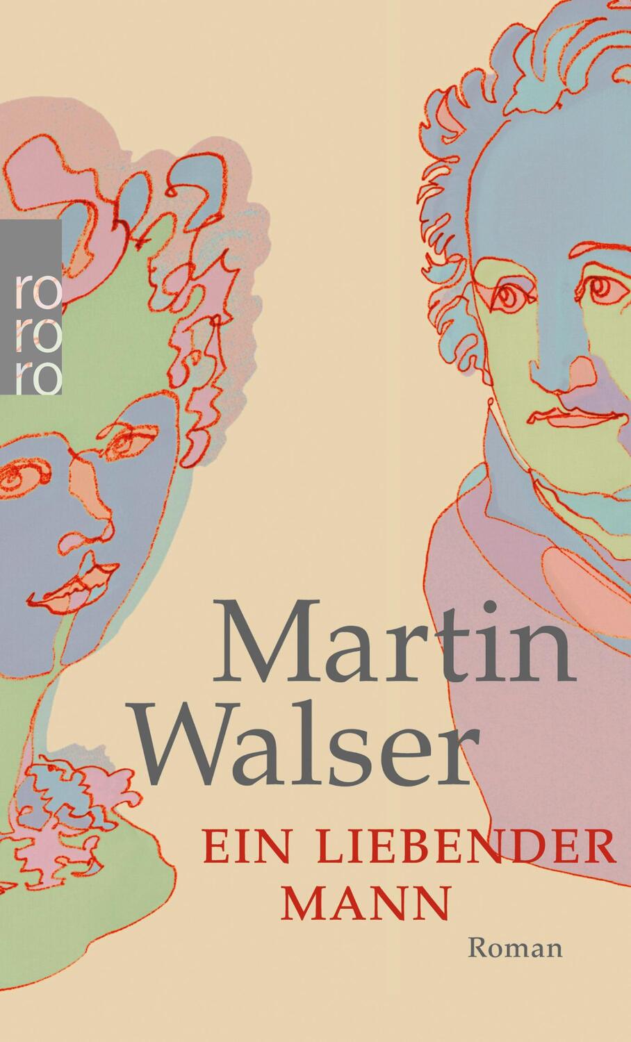 Cover: 9783499253508 | Ein liebender Mann | Martin Walser | Taschenbuch | 284 S. | Deutsch