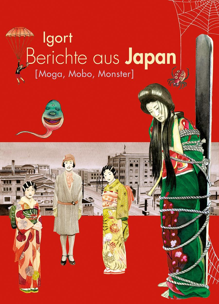 Cover: 9783956402821 | Berichte aus Japan 3 | Moga, Mobo, Monster | Igort (u. a.) | Buch