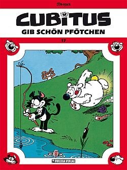 Cover: 9783941279001 | Cubitus 17 | Gib schön Pfötchen | Cubitus | Piredda