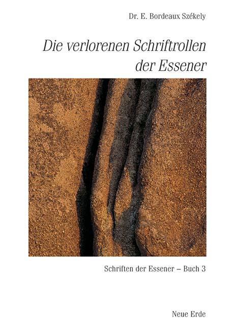 Cover: 9783890601298 | Die verlorenen Schriftrollen der Essener | Edmond Bordeaux Szekely