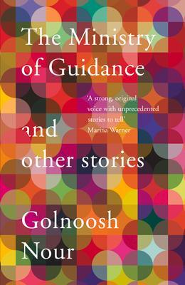 Cover: 9781916129283 | The Ministry of Guidance | Golnoosh Nour | Taschenbuch | Englisch