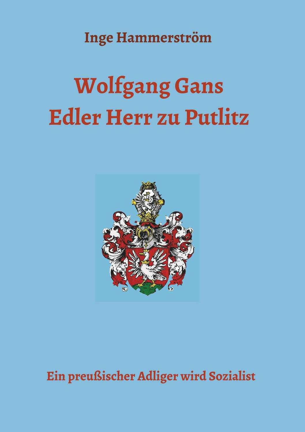 Cover: 9783748280149 | Wolfgang Gans Edler Herr zu Putlitz | Inge Hammerström | Taschenbuch