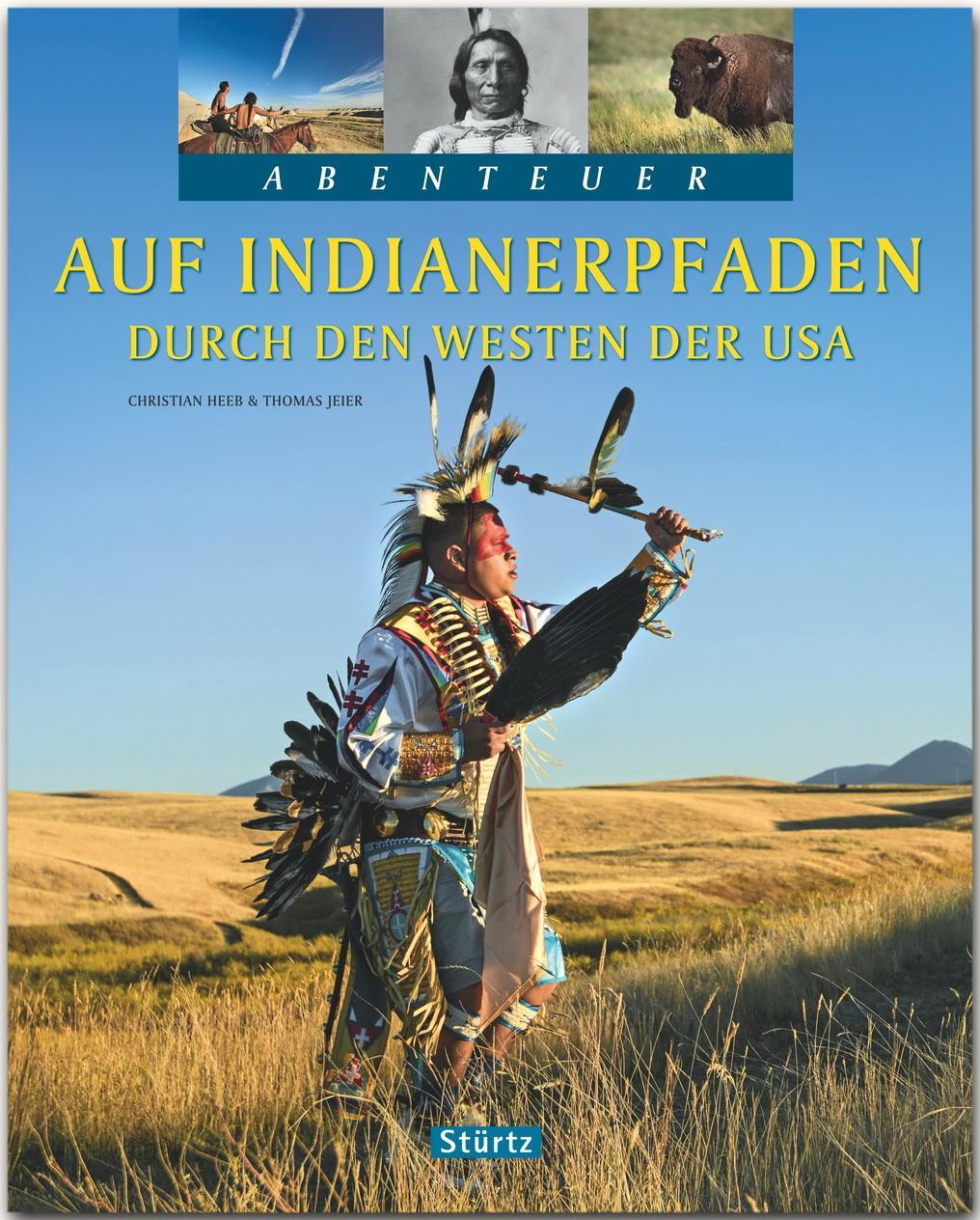 Cover: 9783800346301 | Auf Indianerpfaden durch den Westen der USA | Thomas Jeier | Buch
