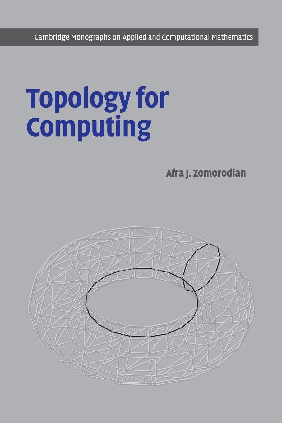 Cover: 9780521136099 | Topology for Computing | Afra J. Zomorodian | Taschenbuch | Paperback