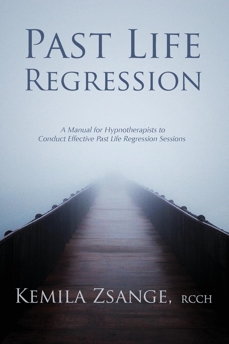 Cover: 9781777508920 | Past Life Regression | Kemila Zsange | Taschenbuch | Paperback | 2020