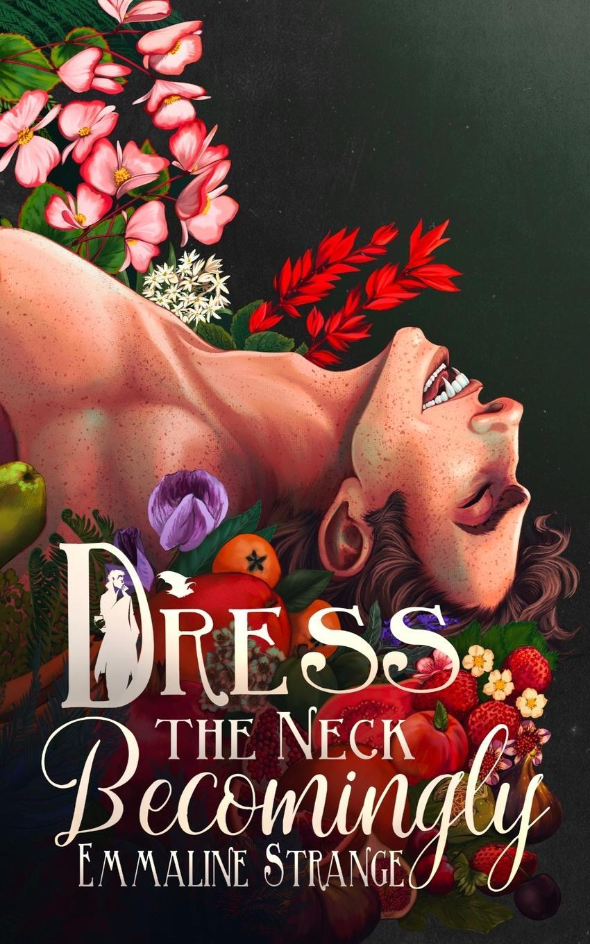 Cover: 9798986667324 | Dress the Neck Becomingly | Emmaline Strange | Taschenbuch | Paperback