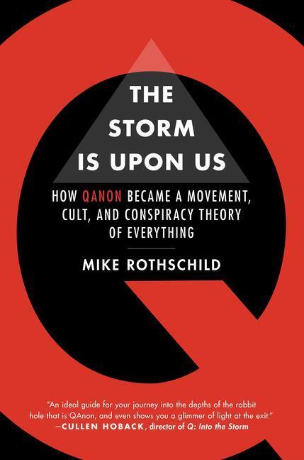 Cover: 9781612199290 | The Storm Is Upon Us: How Qanon Became a Movement, Cult, and...