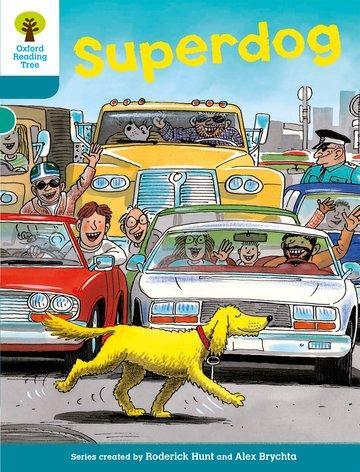Cover: 9780198483557 | Oxford Reading Tree: Level 9: Stories: Superdog | Roderick Hunt | Buch