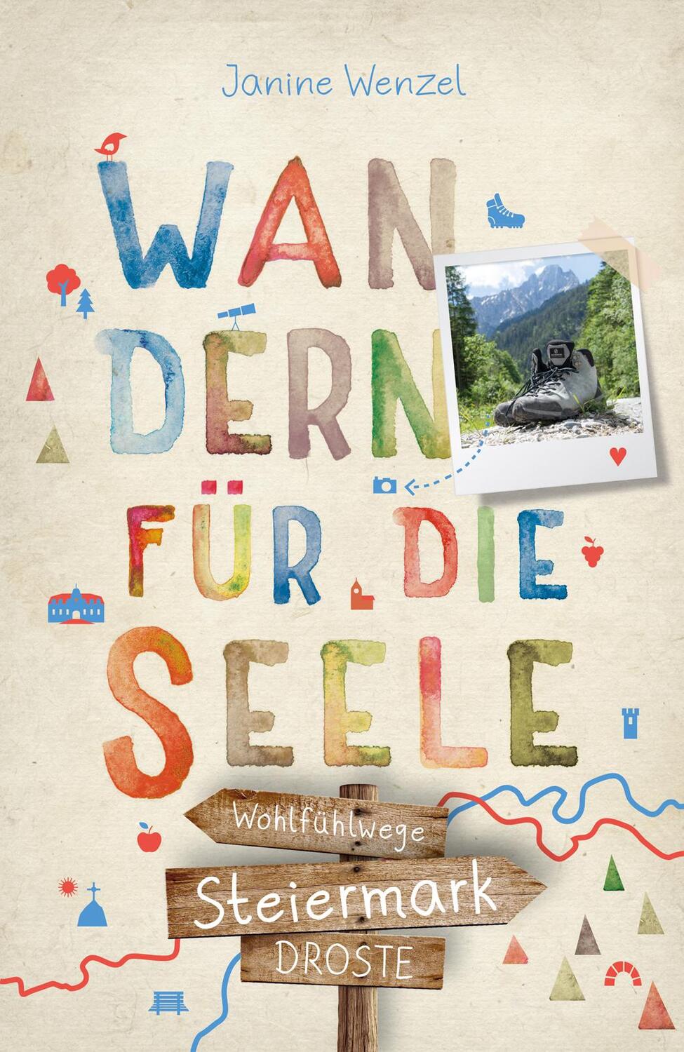 Cover: 9783770023851 | Steiermark. Wandern für die Seele | Wohlfühlwege | Janine Wenzel