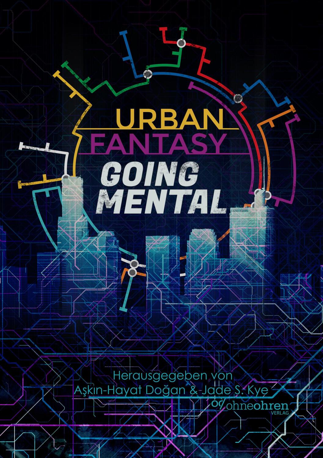 Cover: 9783903296763 | Urban Fantasy Going Mental | Askin-Hayat Dogan (u. a.) | Taschenbuch
