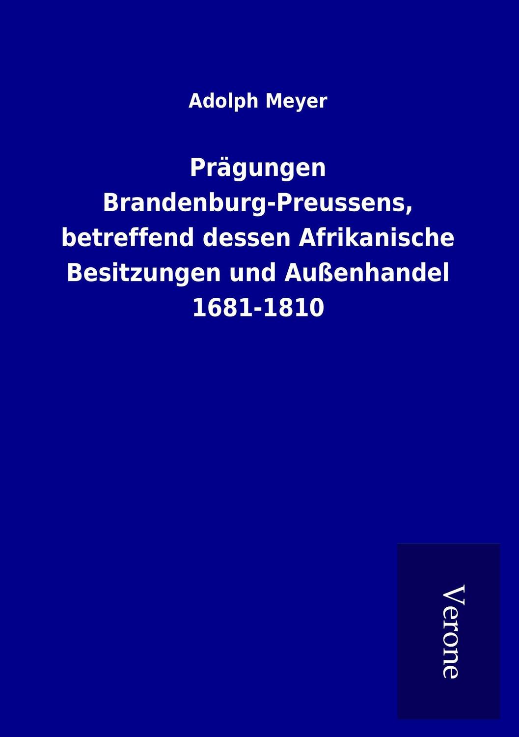 Cover: 9789925051380 | Prägungen Brandenburg-Preussens, betreffend dessen Afrikanische...