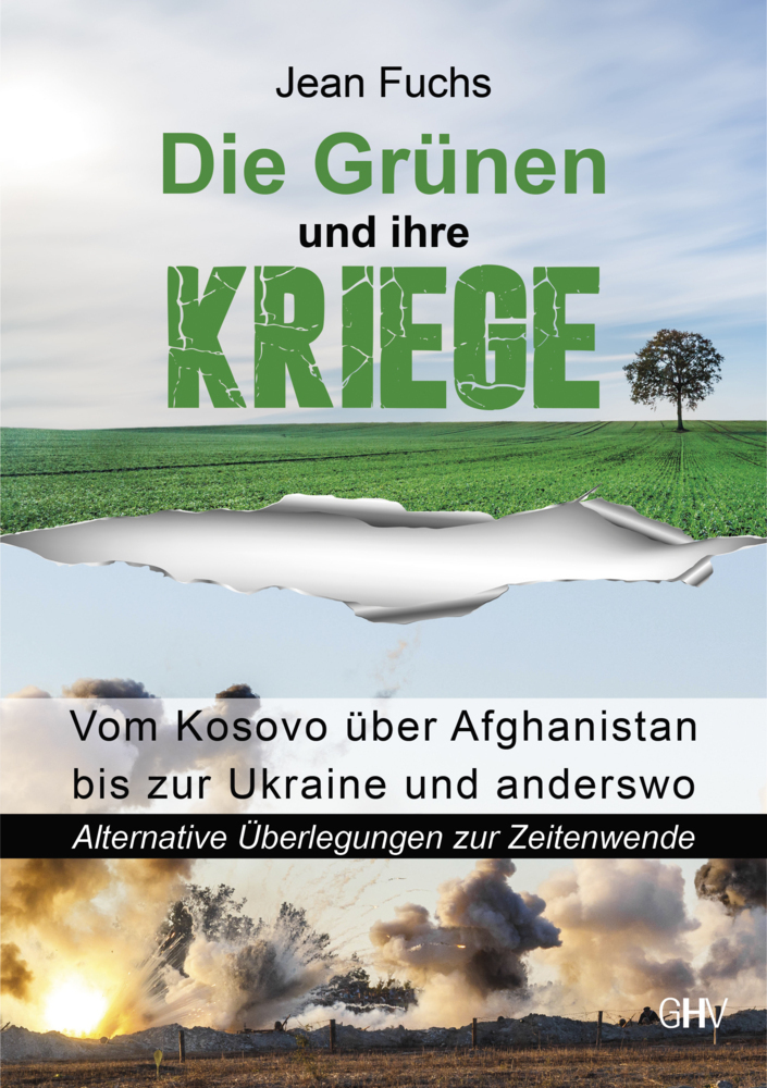 Cover: 9783873367876 | Die Grünen und ihre Kriege | Jean Fuchs | Taschenbuch | 166 S. | 2023